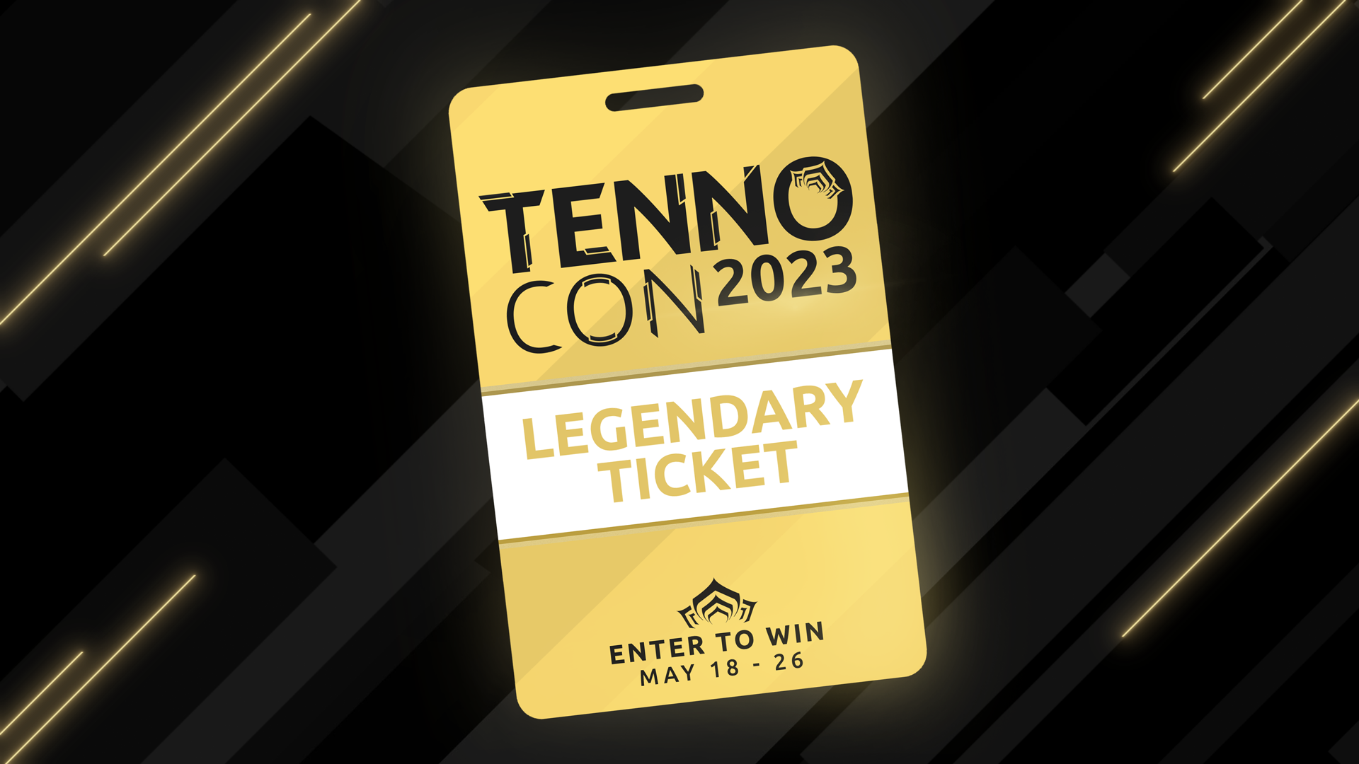 Warframe TENNOCON 2023 LEGENDARY TICKET GIVEAWAY RULES