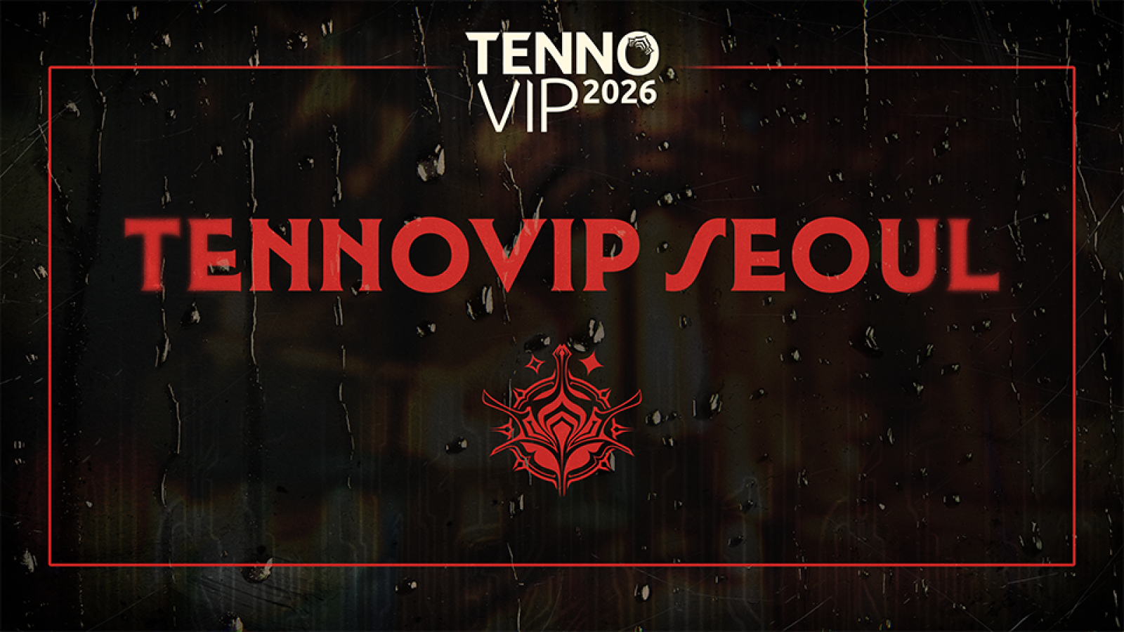 TennoVIP: Seul 2026
